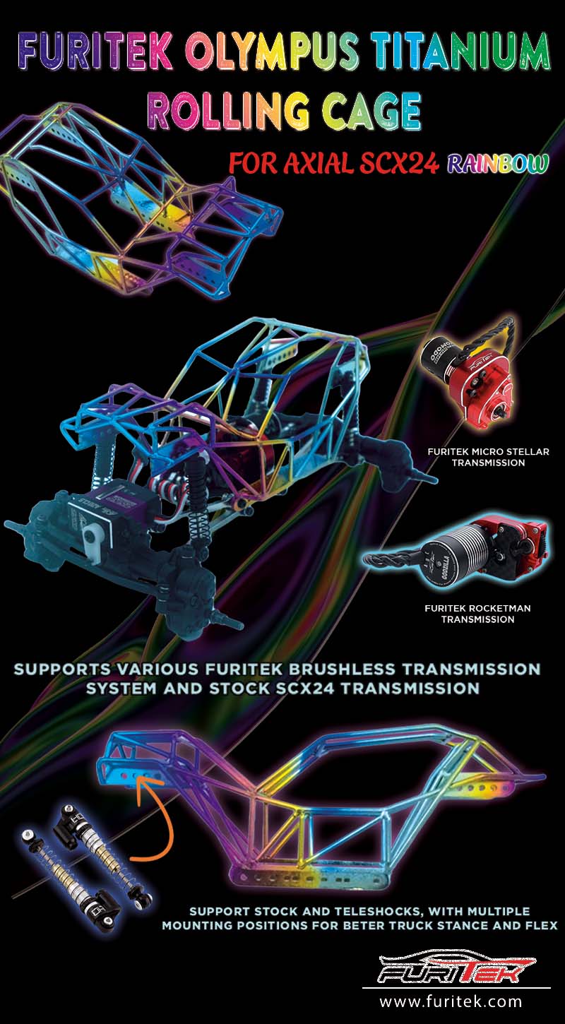 FURITEK OLYMPUS TITANIUM ROLLING CAGE FOR AXIAL SCX24 (RAINBOW)